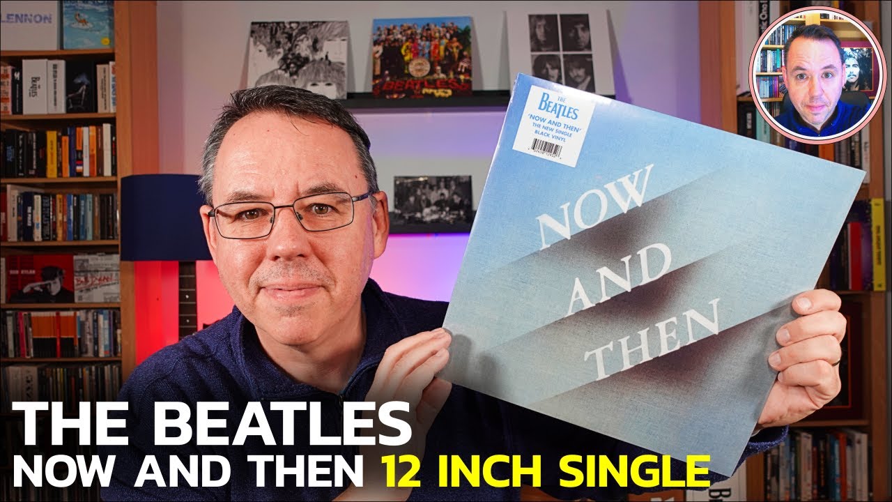 The Beatles Now And Then 12 Inch Vinyl Single Revealed! - YouTube