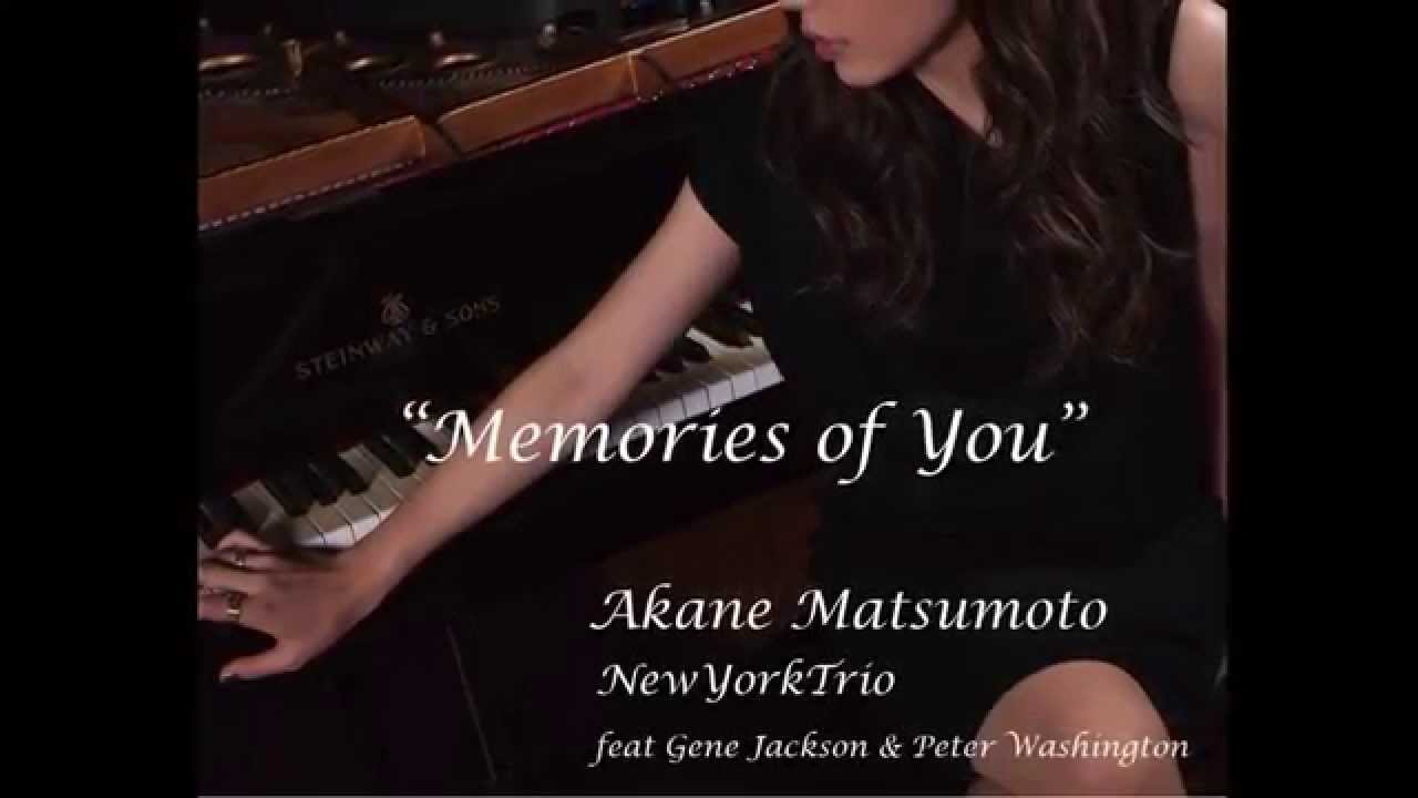 MEMORIES OF YOU / メモリーズ・オブ・ユー/AKANE MATSUMOTO/松本茜