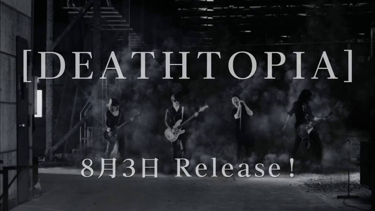 8月3日ニューシングル[DEATHTOPIA]リリース決定！