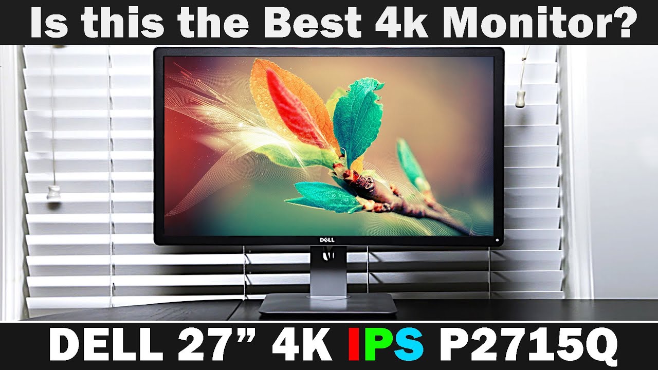 Dell P2715Q Review 2025: 4K IPS Monitor For Color-Critical Work