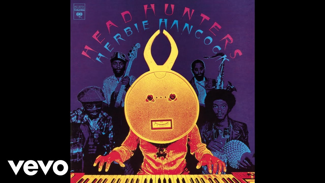 Herbie Hancock - Head Hunters：ヘッド・ハンターズ - - Deliver