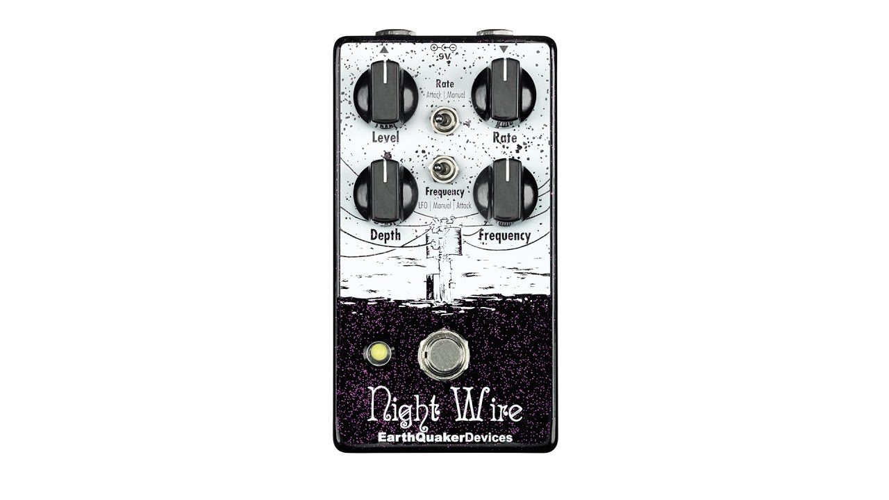EarthQuaker Devices Night Wire Dynamic Harmonic Tremolo Demo - YouTube