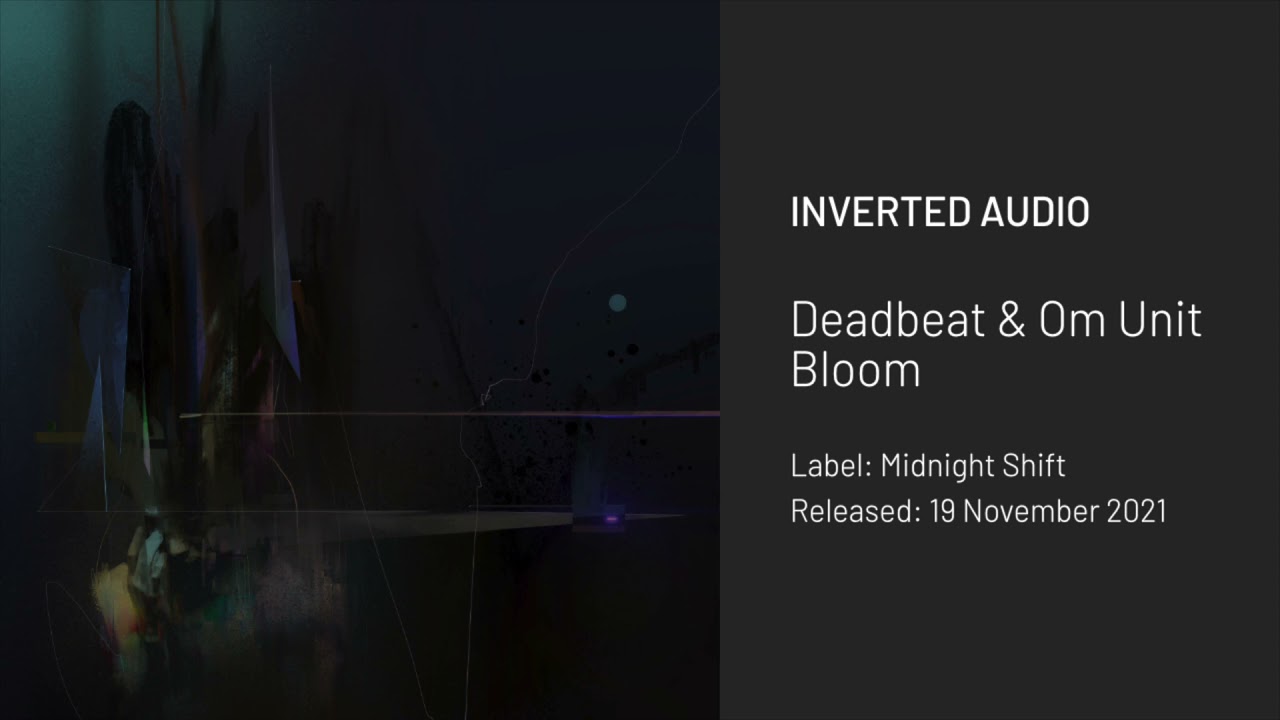 Deadbeat x Om Unit - Root, Stalk, Leaf and Bloom - Lighthouse