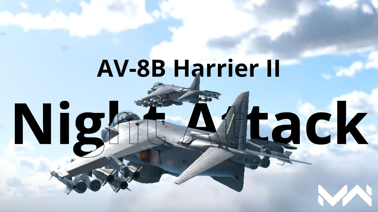AV-8B Harrier II Night Attack - New VTOL Strike Fighter - Modern