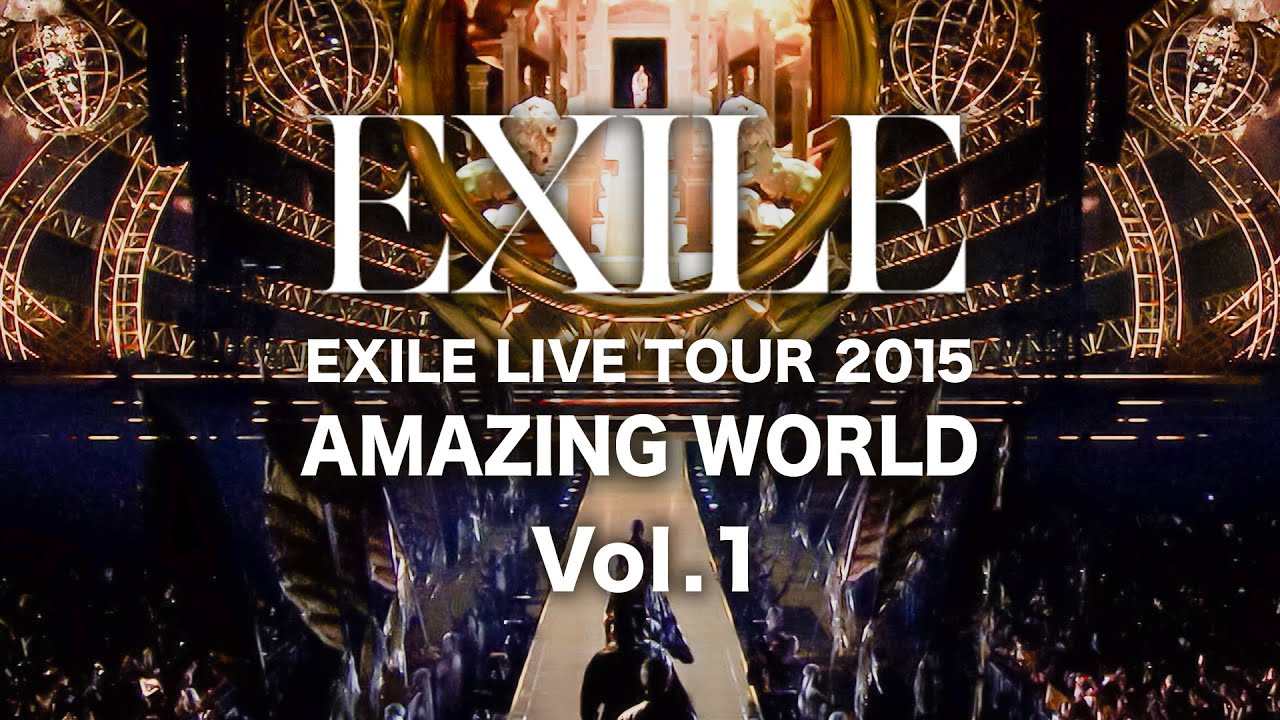 EXILE / 「EXILE LIVE TOUR 2015 