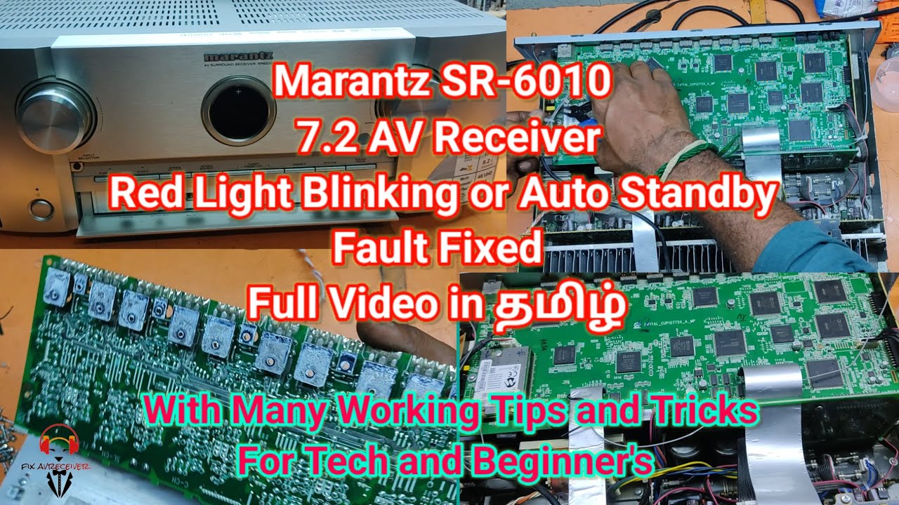 Marantz SR-6010 7.2 AV Receiver Red Light Blinking or Auto Standby
