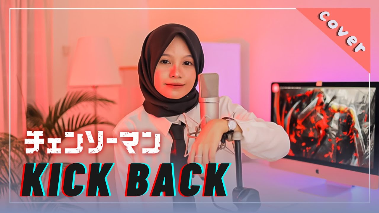Rainych】 Kick Back - Kenshi Yonezu 『Chainsaw Man OP 1』 (cover