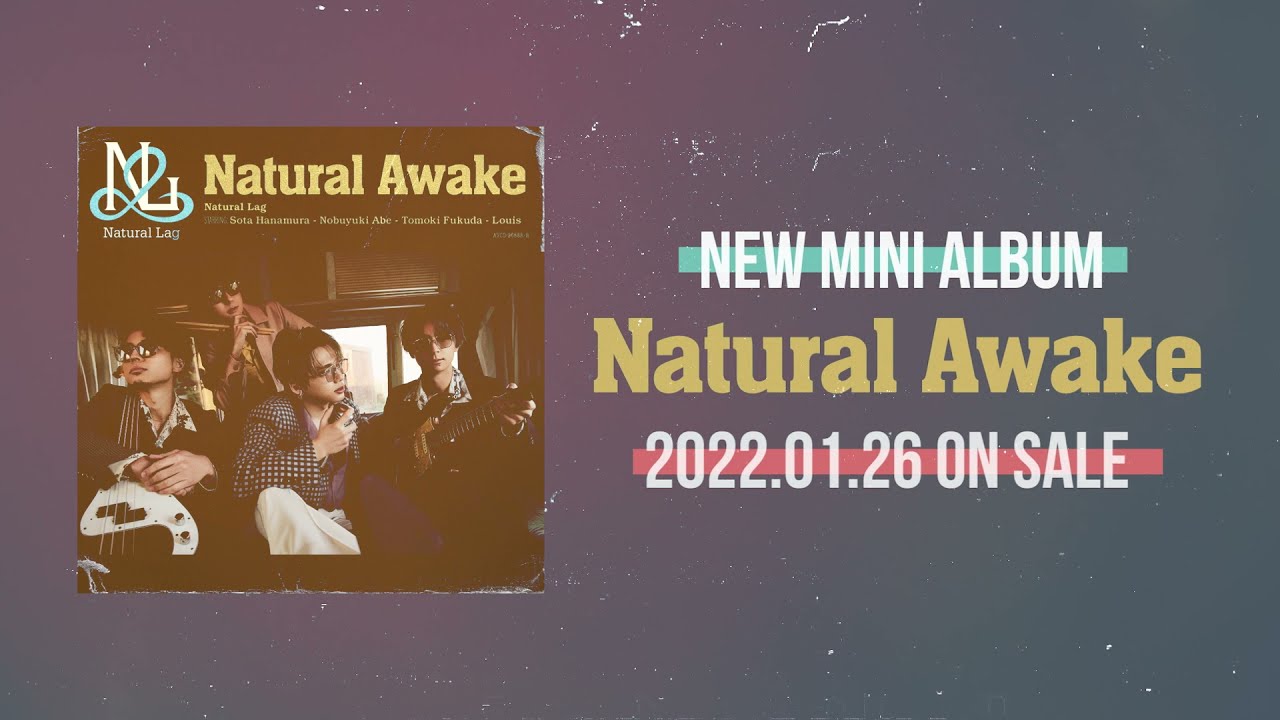 Da-iCE 花村想太を擁するバンド「Natural Lag」、新ミニアルバムの