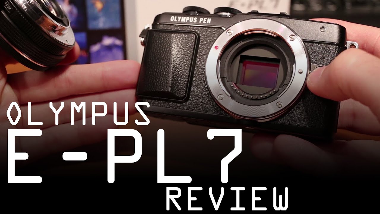 Olympus PEN E-PL7 review - YouTube