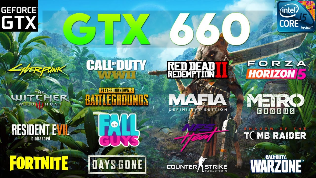 GTX 660 Test In 20 Games In 2022 | i5 4590 + GTX 660 2GB - YouTube