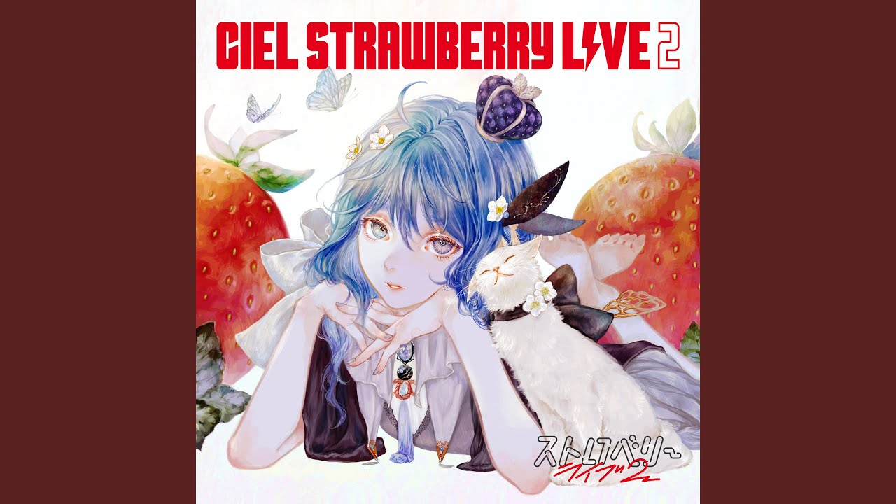 CIEL】Cover Live Album「STRAWBERRY LIVE2」 CIEL】Cover Live Album
