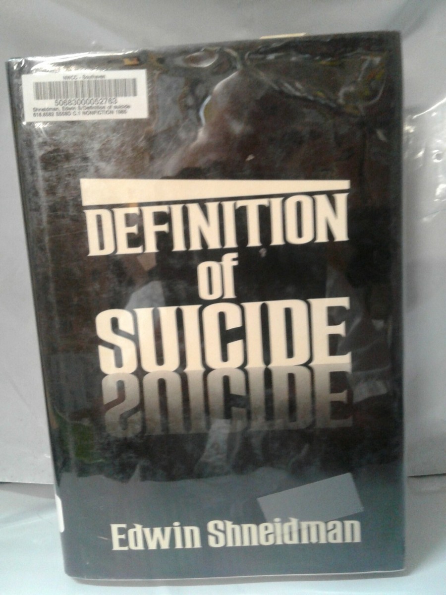 Definition of Suicide by Edwin Shneidman Hardcover w /Dust jacket