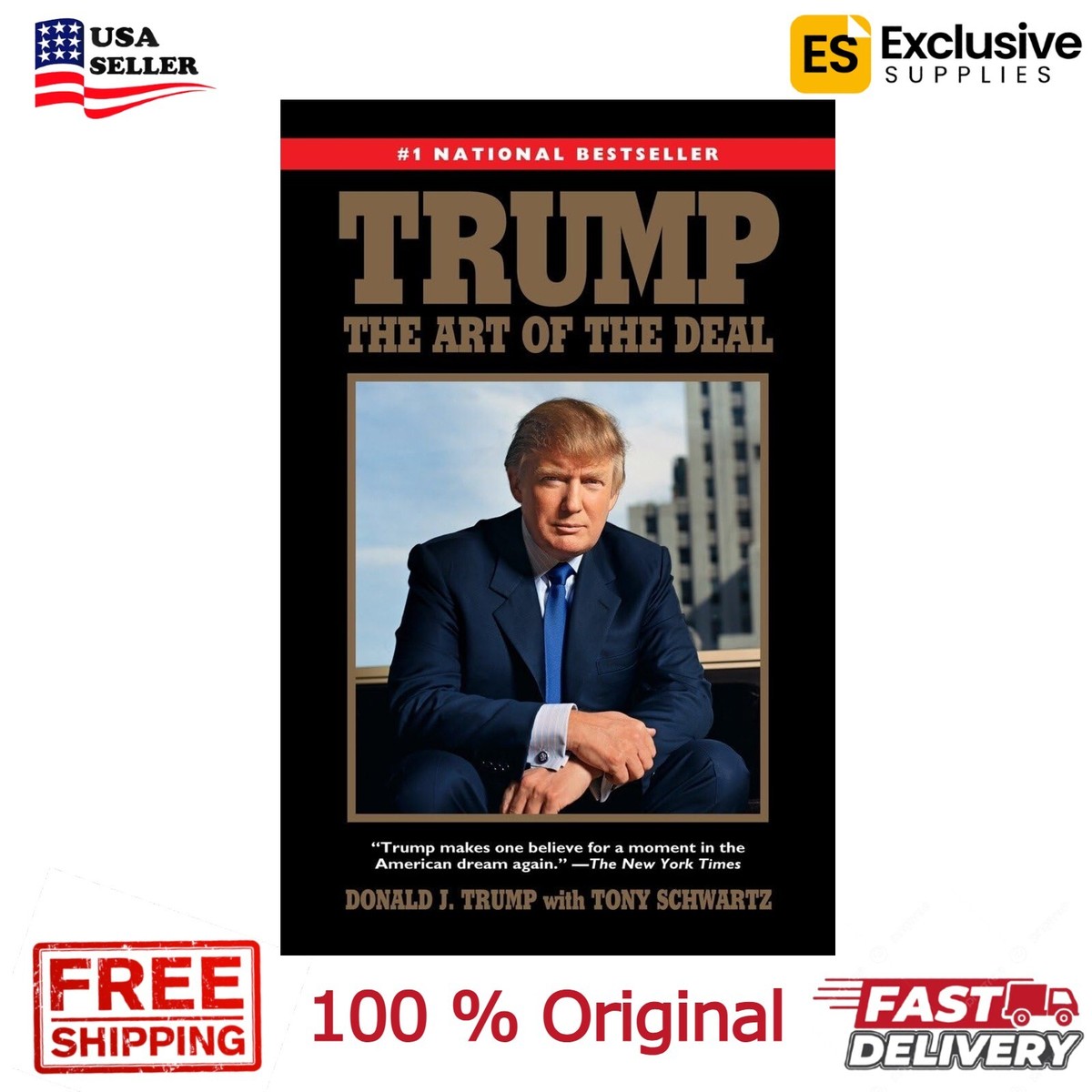 Trump: the Art of the Deal by Donald J. Trump and Tony Schwartz