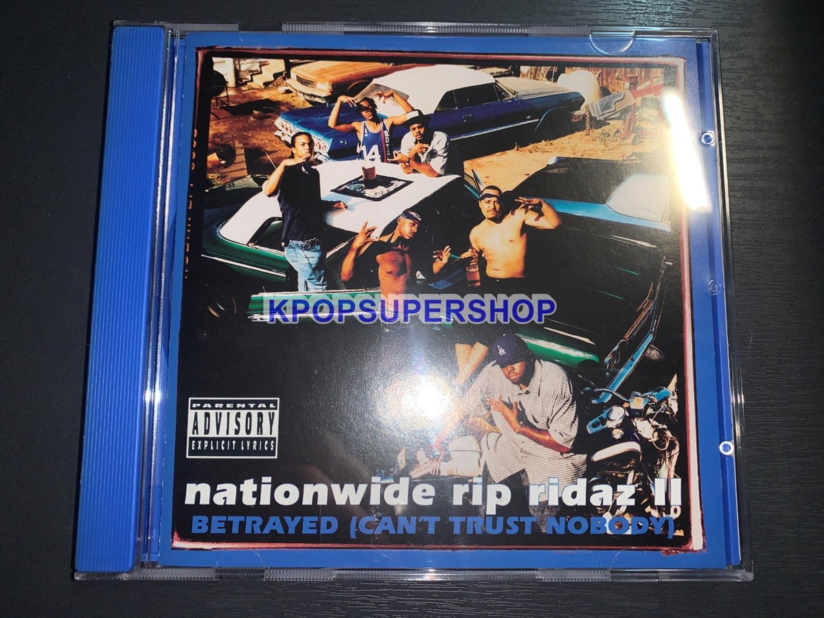 Nationwide Rip Ridaz Album II Betrayed Can't Trust Nobody CD