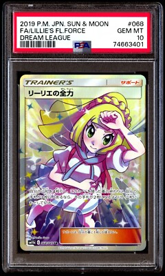 PSA 10 Gem Mint Lillie's Full Force Dream League Full Art 068/049