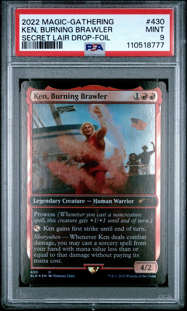 2022 MTG SECRET LAIR DROP FOIL #430 KEN, BURNING BRAWLER PSA 9 | eBay