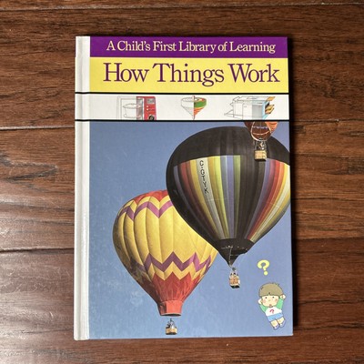 How Things Work (A Child's First Library of Learning) - Hardcover