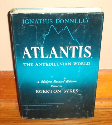 ATLANTIS-The Antediluvian World-1949 Revised-Ignatius Donnelly