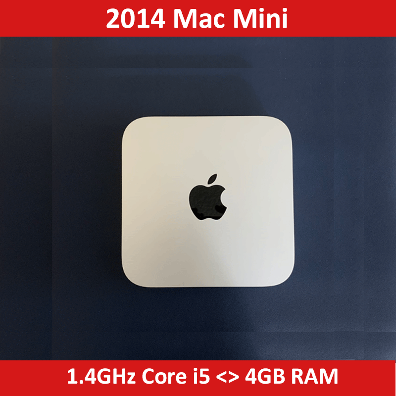 2014 Mac Mini | 1.4GHz Core i5 | 4GB RAM | 256GB PCIe SSD + 500GB