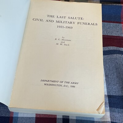 The Last Salute Civil and Military Funerals 1921-1969