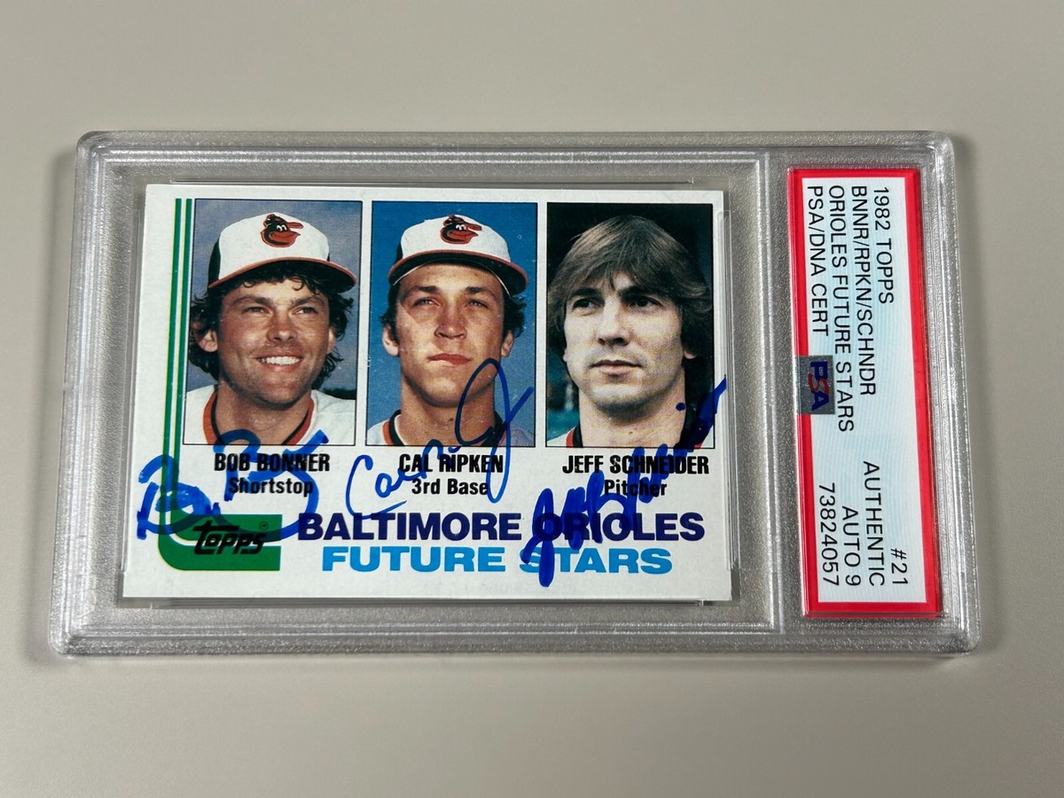 Cal Ripken Jr Signed 1982 Topps #21 PSA 9 Auto Bob Bonner Jeff