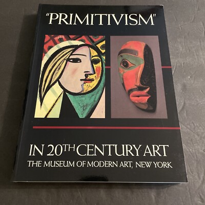 Primitivism” in 20th Century Art - Affinity of the Tribal 2 Volume