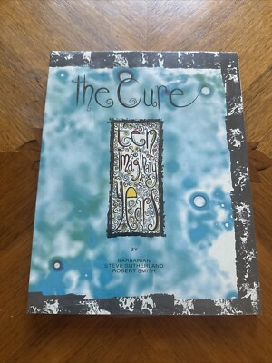 Cure : Ten Imaginary Years by Robert Smith and Steve Sutherland