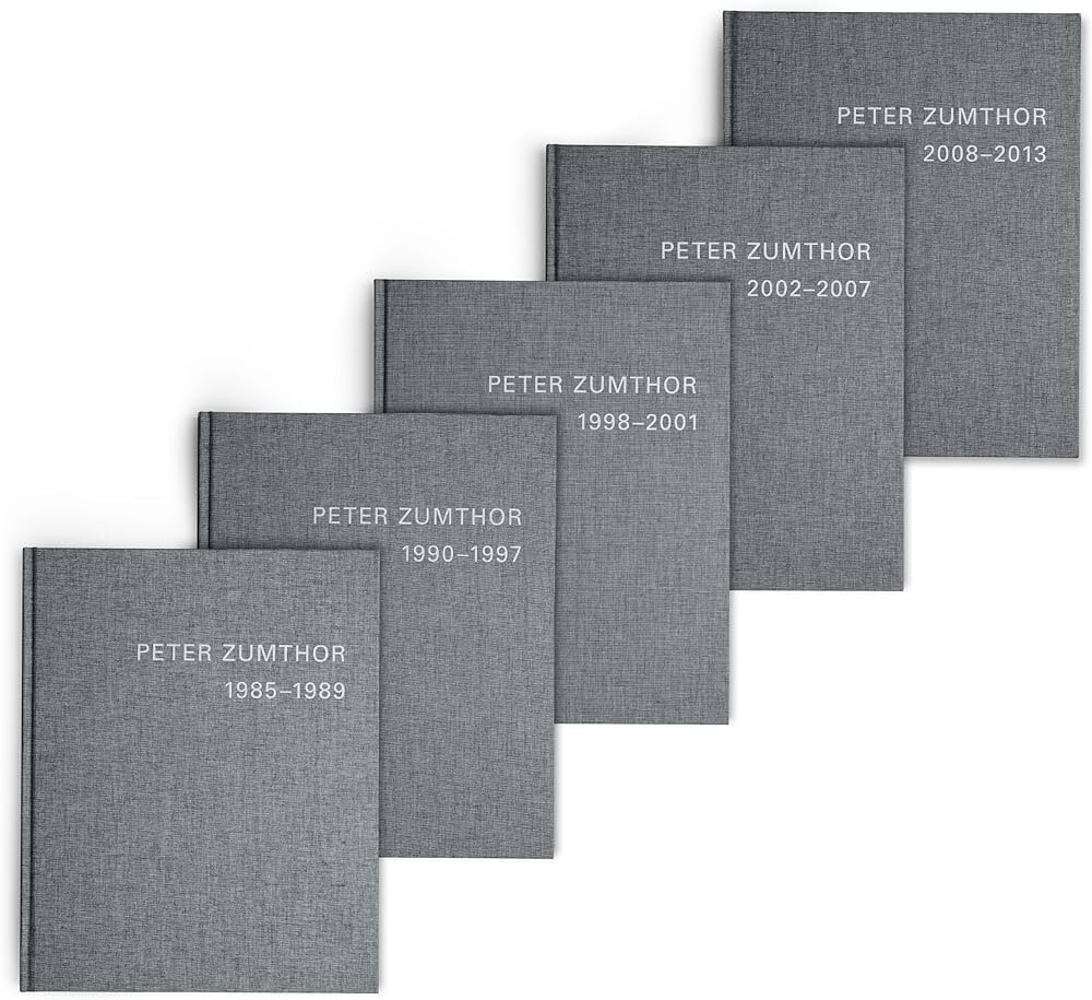 Peter Zumthor 1985-2013: Buildings and Projects Edited by Thomas
