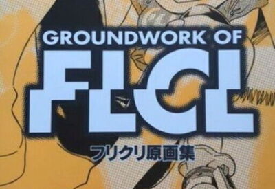 Groundwork of FLCL Art Book Illustrations Gainax Furi Kuri Fooly