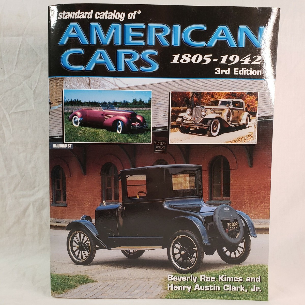 Standard Catalog of American Cars 1805-1942 3rd Edition Kimes