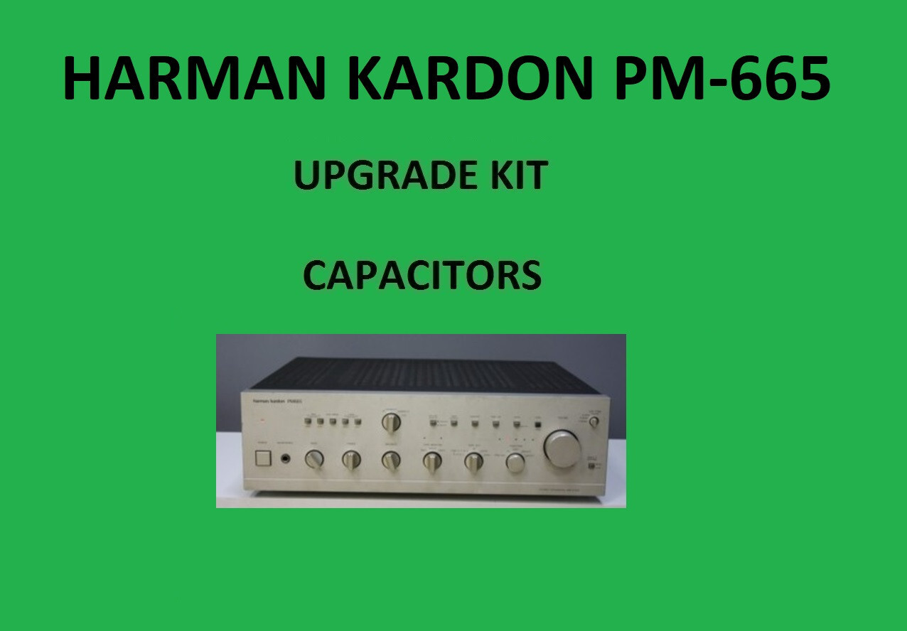 Stereo amplifier HARMAN KARDON PM-665 Repair KIT - all capacitors