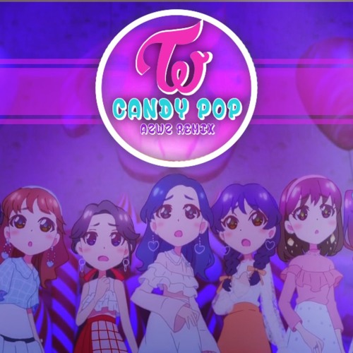 Stream TWICE - CANDY POP (AZWZ Remix) by AZWZ | Listen online for