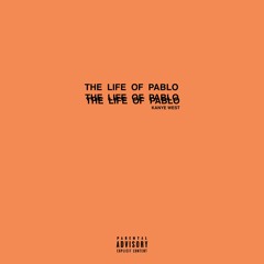 Stream Kanye West Deluxe | Listen to The Life Of Pablo: The Second