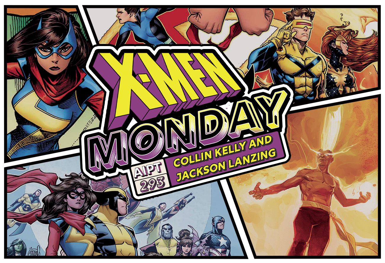 X-Men Monday #293 - Collin Kelly and Jackson Lanzing Talk 'Giant