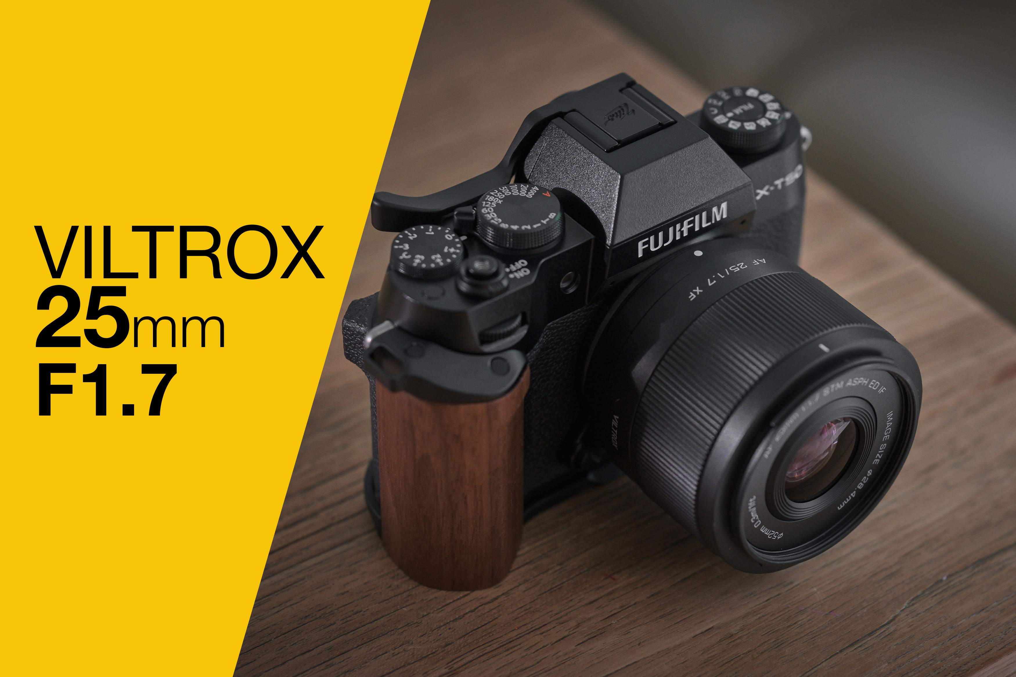 Viltrox 25mm F1.7 – FujiFanBoys
