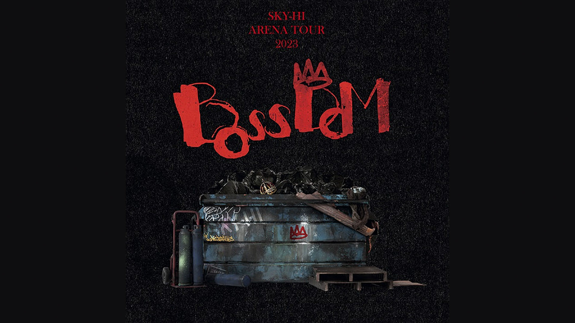 SKY-HI ARENA TOUR 2023 ｰBOSSDOMｰ « UPAN inc.