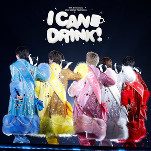 M!LK『10th Anniversary M!LK ARENA TOUR 2024「I CAN DRINK