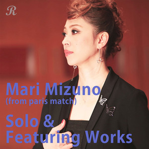 ミズノマリ（from paris match）Solo & Featuring Works - playlist by