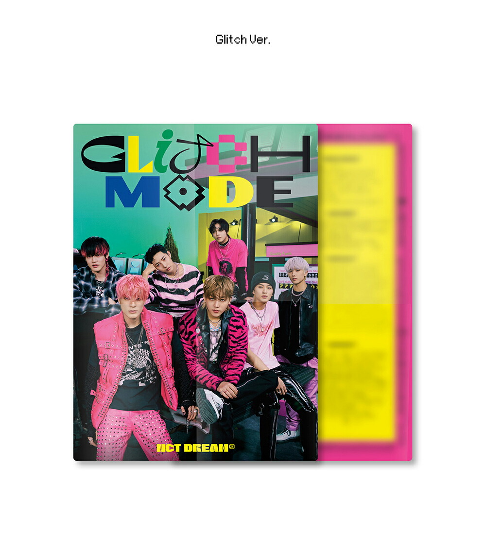 楽天市場】NCT DREAM - Glitch Mode / 正規2集 (Photobook Ver