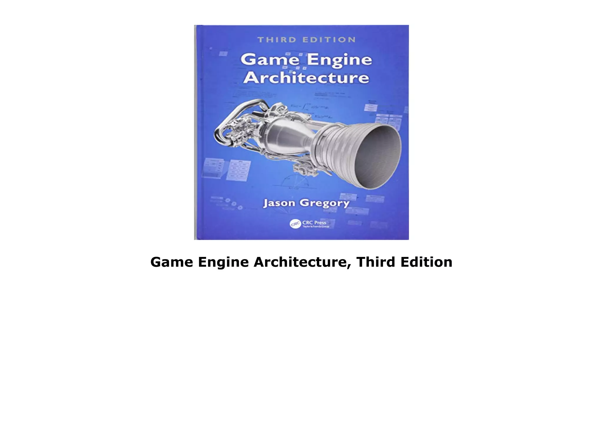 Game Engine Architecture, Third Edition | PDF