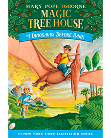 MAGIC TREE HOUSE #01: DINOSAURS BEFORE DARK