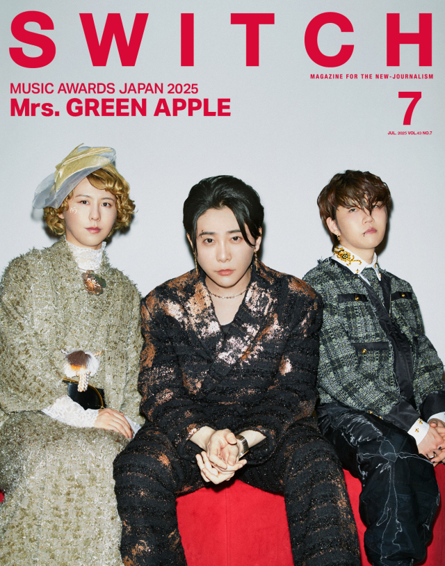 SWITCH Vol.43 No.7 特集 MUSIC AWARDS JAPAN 2025（表紙巻頭：Mrs