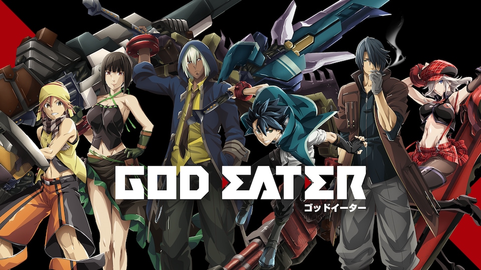 GOD EATER | バンダイチャンネル｜最新作から不朽の名作までアニメ