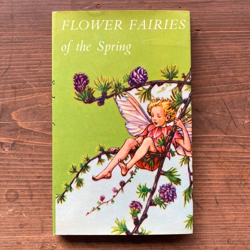 FLOWER FAIRIES OF THE SPRING／Cicely Mary Barker