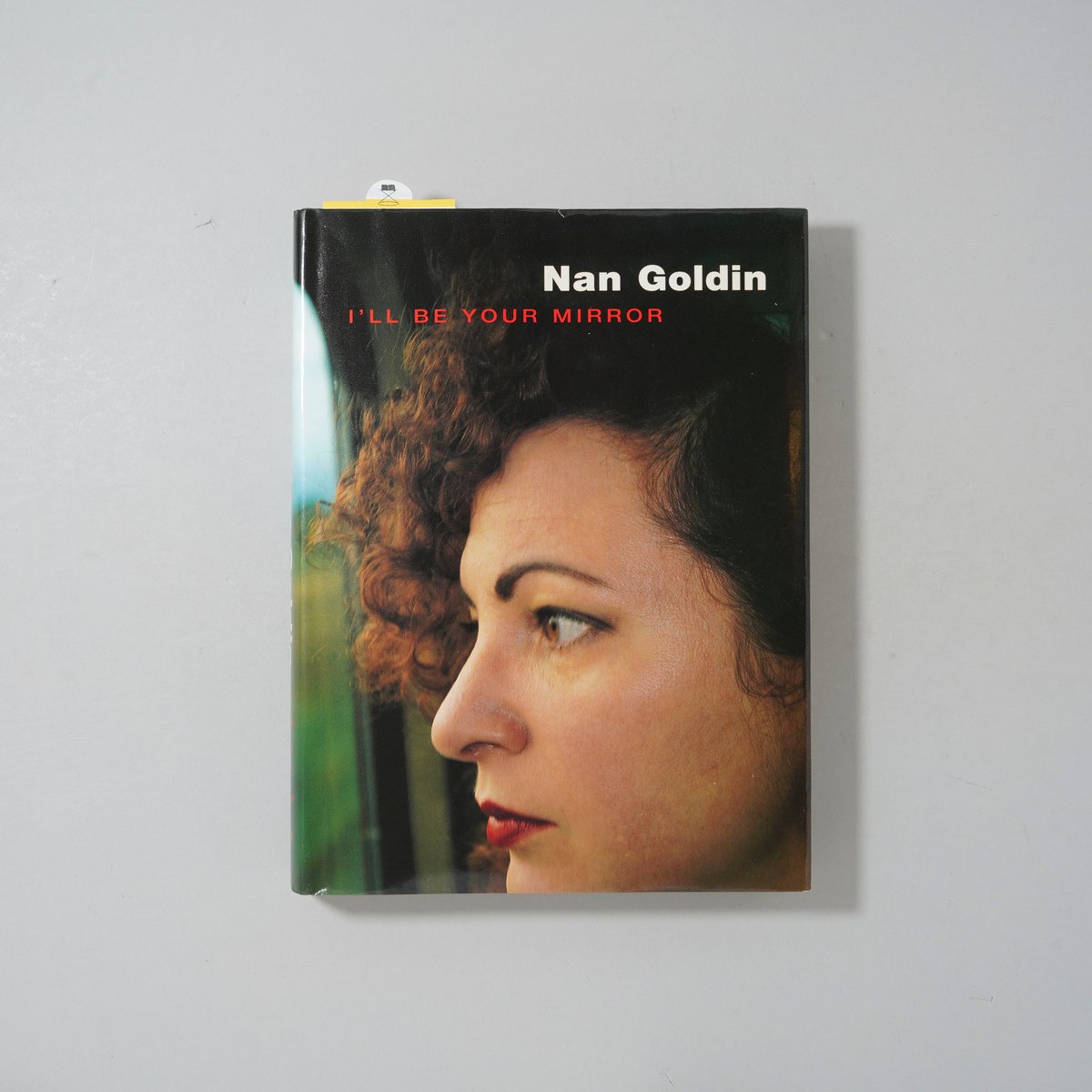 I'll Be Your Mirror / Nan Goldin(ナン・ゴールディン) | b