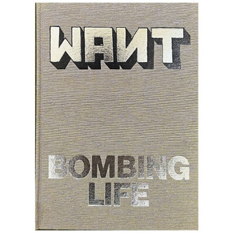 WANTO「BOMBING LIFE」（GREY) | 成 山 画 廊