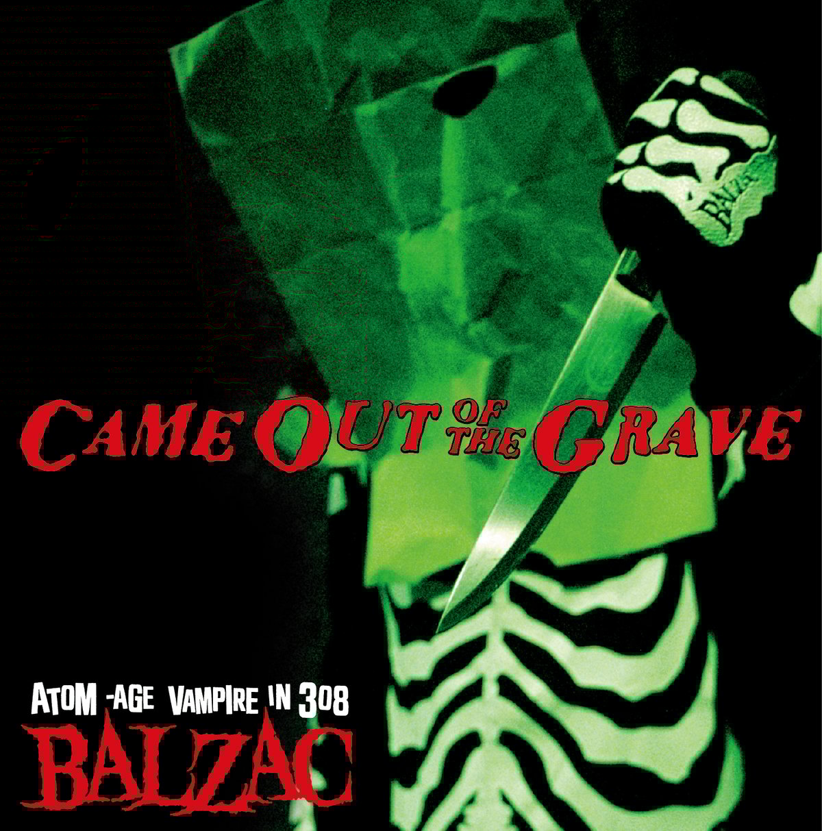 BALZAC 『CAME OUT OF THE GRAVE -20th Anniversary