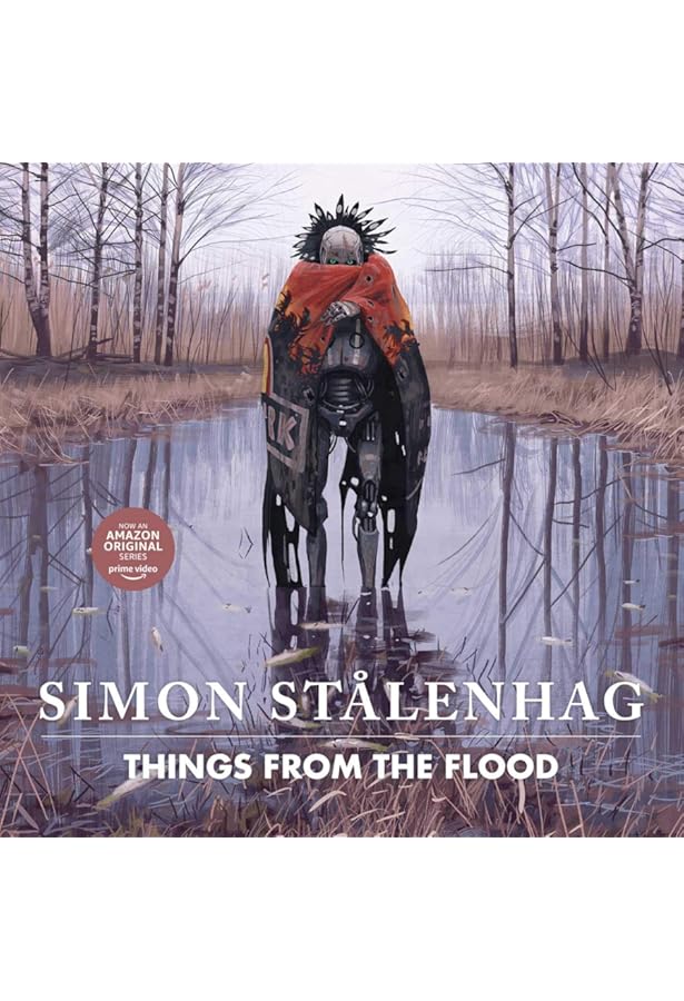 Things from the Flood: Amazon.co.uk: Stålenhag, Simon