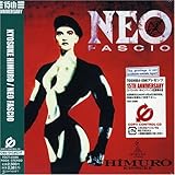 氷室京介 「NEO FASCIO」 : 今日はこんな感じ
