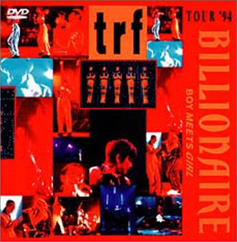 TOUR'94 BILLIONAIRE～BOY MEETS GIRL～ | TRF | オリコンニュース